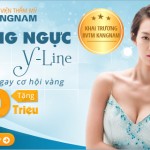 Nâng ngực Y LINE – Nhận ngay cơ hội vàng – Tặng NGAY 10 triệu nhân dịp Khai trương Bệnh viện TM Kangnam